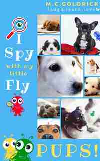 Pups by M.C. Goldrick