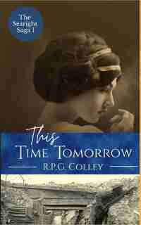 This Time Tomorrow by Rupert Colley