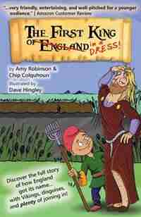 The First King of England in a Dress by Amy Robinson