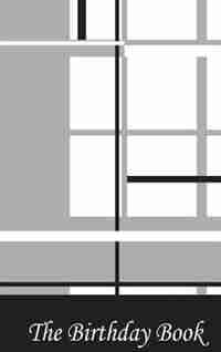 The Birthday Book - Monochrome Grid by N P Bowman