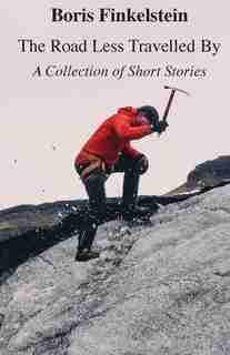 The Road Less Travelled By by Boris Finkelstein