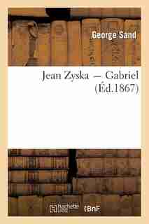 Jean Zyska; Gabriel by George Sand