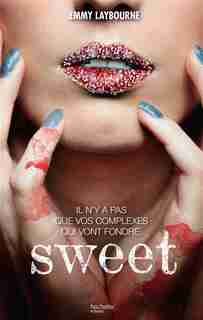 Sweet by Emmy Laybourne