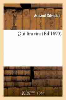 Qui Lira Rira (Ed.1890) by Silvestre a.