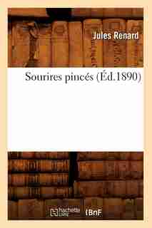 Sourires Pinces by JULES RENARD
