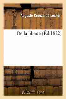 de La Liberte by Auguste Creuze De Lesser