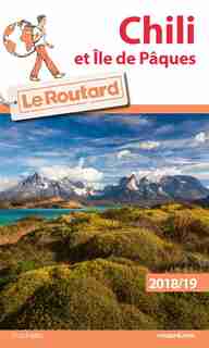 Chili et Île de Pâques 201819 by Guide du routard