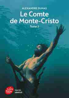 Le comte de Monte-Cristo tome 2 de Alexandre Dumas
