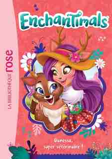 Enchantimals 02 Danessa super vétérinaire by Mattel