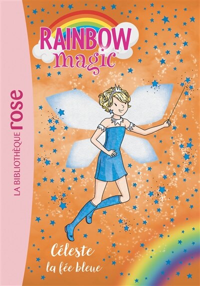 Rainbow magic t05 -celeste la fee bleue by Meadows Daisy Paperback | Indigo Chapters