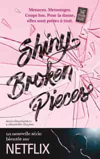 SHINY BROKEN PIECES by Sona Charaipotra