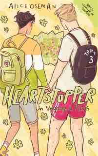 Heartstopper Tome 3 Un voyage à Paris by Alice Oseman