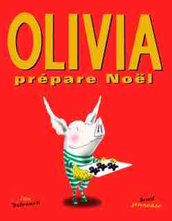 Olivia prépare Noël de Ian Falconer