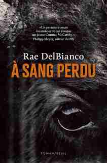 A Sang Perdu de Rae DelBianco