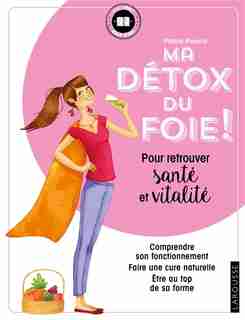 MA DETOX DU FOIE by Patricia Riveccio