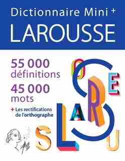 DICTIONNAIRE LAROUSSE MINI PLUS 2021 de Larousse