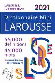 DICTIONNAIRE LAROUSSE MINI 2021 de Larousse