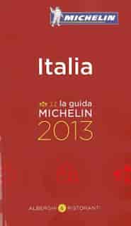 Michelin Guide Italy 2013 by Michlein Michelin