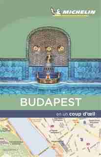 Budapest En Un Coup D'oeil by COLLECTIF