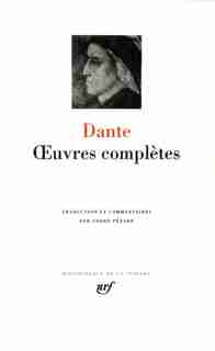 DANTE OEUVRES COMPLETES by Dante Alighieri