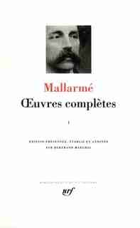 Œuvres Complètes tome 1 by STÉPHANE MALLARMÉ