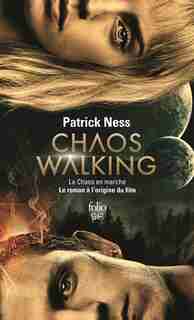 Le chaos en marche tome 1 la voie du couteau by Patrick Ness