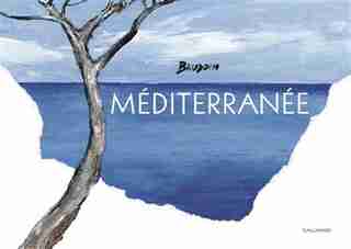 Méditerranée by Edmond Baudoin