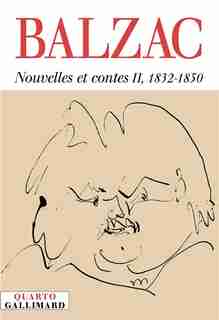 Nouvelles Et Contes T.02, 1832-1850 de Honoré de Balzac