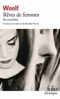 RÊVES DE FEMMES. SIX NOUVELLES by VIRGINIA WOOLF