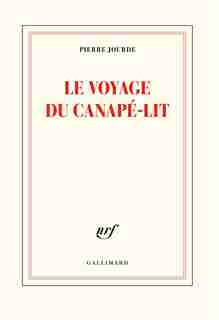 LE VOYAGE DU CANAPÉ-LIT by PIERRE JOURDE