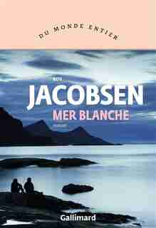 MER BLANCHE by Roy Jacobsen