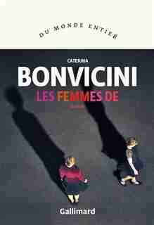 LES FEMMES DE by CATERINA BONVICINI