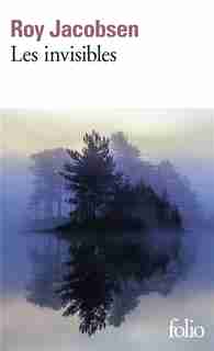 LES INVISIBLES by Roy Jacobsen
