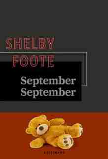 September September by Shelby Foote