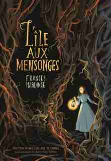 L'île aux mensonges by Frances Hardinge