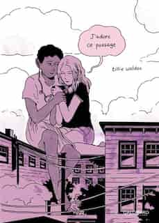 J'ADORE CE PASSAGE by Tillie Walden