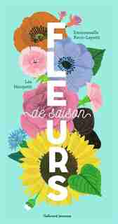 FLEURS DE SAISON de Emmanuelle Kecir-Lepetit