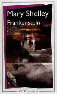 FRANKENSTEIN by Mary W. Shelley
