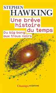 Une Brève Histoire Du Temps de STEPHEN HAWKING