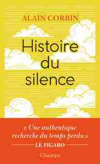 L'histoire Du Silence by Alain Corgin