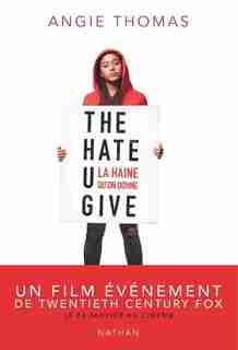 LA HAINE QU'ON DONNE de Angie Thomas