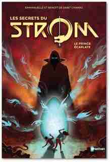 STROM SAISON 2 TOME 2 LE PRINCE ÉCARLATE de EMMANUELLE DE SAINT-CHAMAS