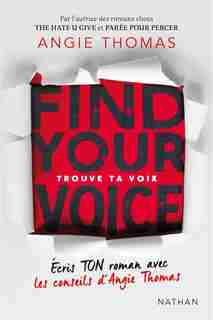 Trouve ta voix de Angie Thomas