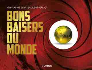BONS BAISERS DU MONDE de Guillaume Evin