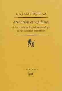 Attention et vigilance by Natalie Depraz