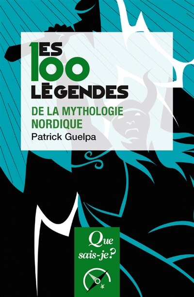 100 Légendes De La Mythologie Nordique (les) by Patrick Guelpa Paperback | Indigo Chapters