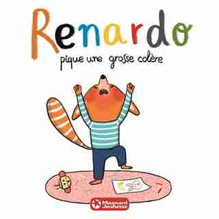 Renardo pique une grosse colère by Sophie Furlaud