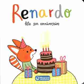 Renardo Fête Son Anniversaire by Sophie Furlaud