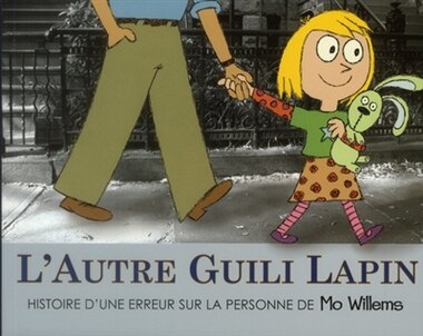 L'autre guili lapin de Mo Willems