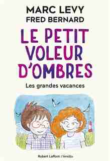 Le petit voleur d'ombres Tome 5 de Marc Levy